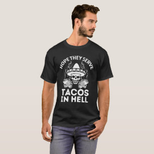 T-shirt Espoir ils servent des tacos en cadeau mexicain de
