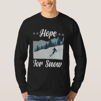 T-shirt Espoir Pour Le Ski De Neige Amusant Wintersport