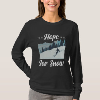 T-shirt Espoir Pour Le Ski De Neige Amusant Wintersport