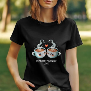 T-shirt Espresso Yourself Love Valentine Coffee Heart
