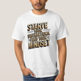 T-shirt Esprit, Affamez Vos Distractions, Motivationnel