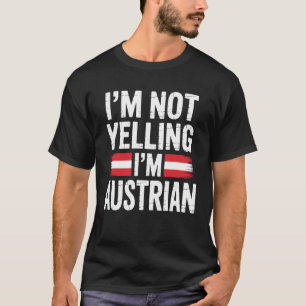 T-shirt Esprit Autrichien Je Ne Crie Pas Humour Culturel