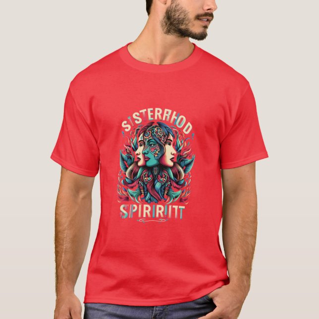 T-shirt Esprit de Sisterhood (Devant)