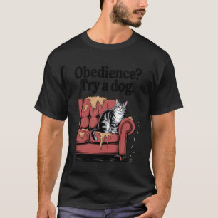 T-shirt Essai d'obéissance Un amoureux de chien Chat Chato