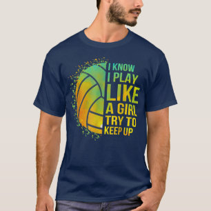 T-shirt Essayer De Garder La Fille Volleyball Mal Drôle