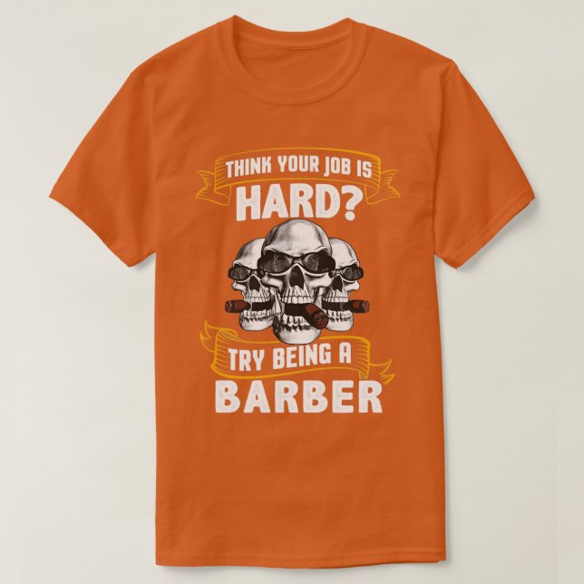 T-shirt Essayer D'Être Un Barbier (Design devant)