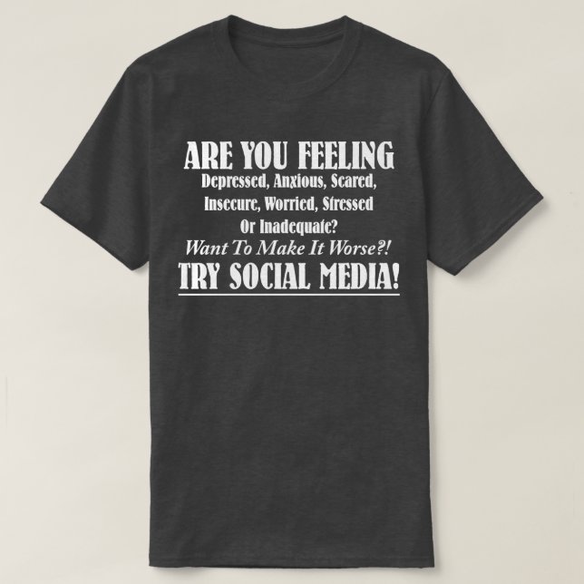 T-SHIRT ESSAYER LES MÉDIAS SOCIAUX (Design devant)