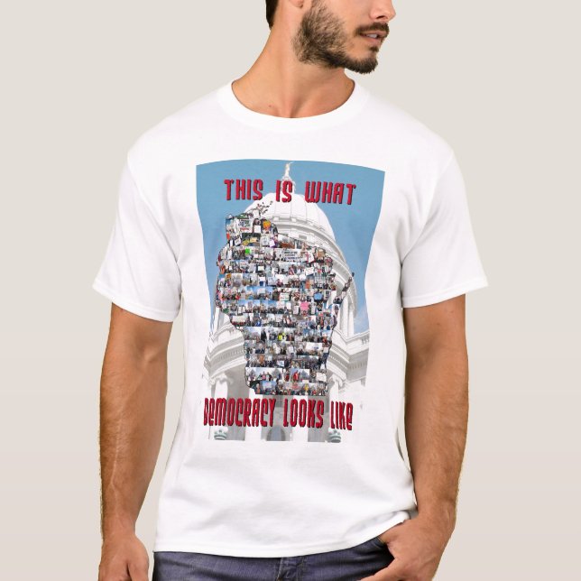 T-shirt Est c'à ce que la démocratie ressemble (Devant)