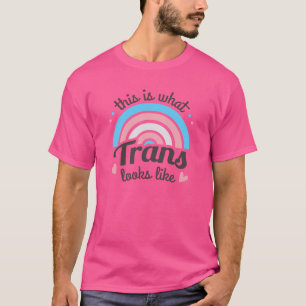 T-shirt Est-ce à quoi ressemble la Trans