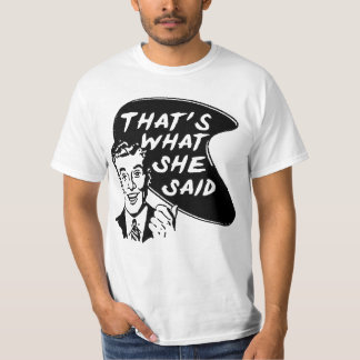 T-SHIRT EST CE CE QU'ELLE A DIT !