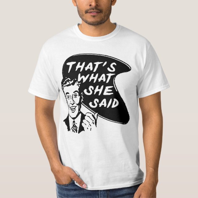 T-SHIRT EST CE CE QU'ELLE A DIT ! (Devant)