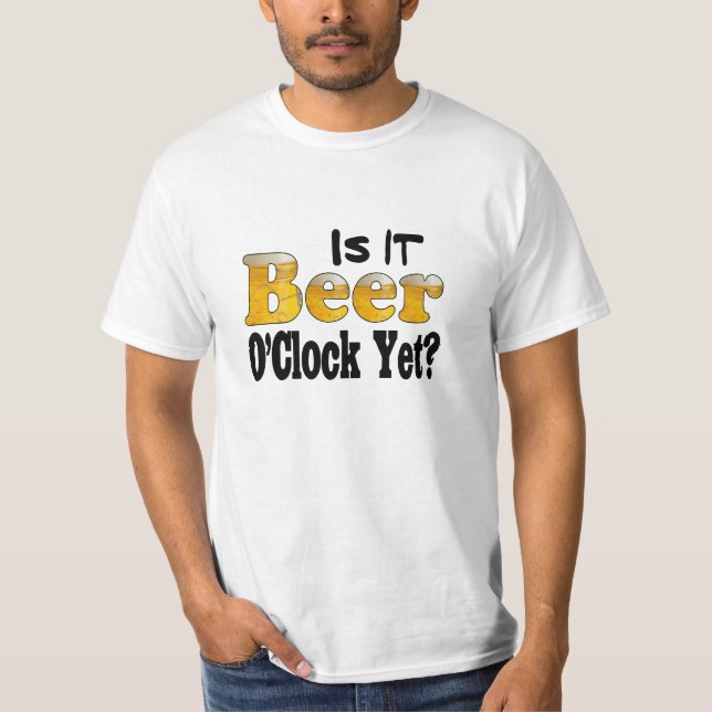 T-shirt Est-ce déjà l'heure de la bière? (Devant)
