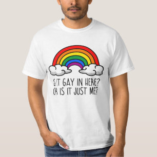 T-SHIRT EST-CE GAI ICI OU EST-CE JUSTE MOI