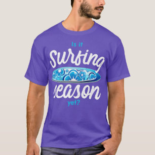 T-shirt Est-ce la saison de surf encore1