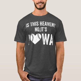 T-shirt Est-Ce Le Ciel Sur Son Champ Vintage Iowa Baseba