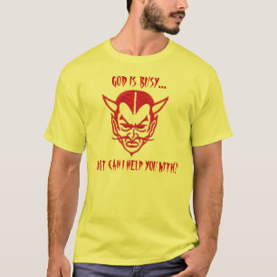 T-SHIRT EST-CE QU'DIEU OCCUPÉ…, AVEC QUOI J'EST PEUX VO
