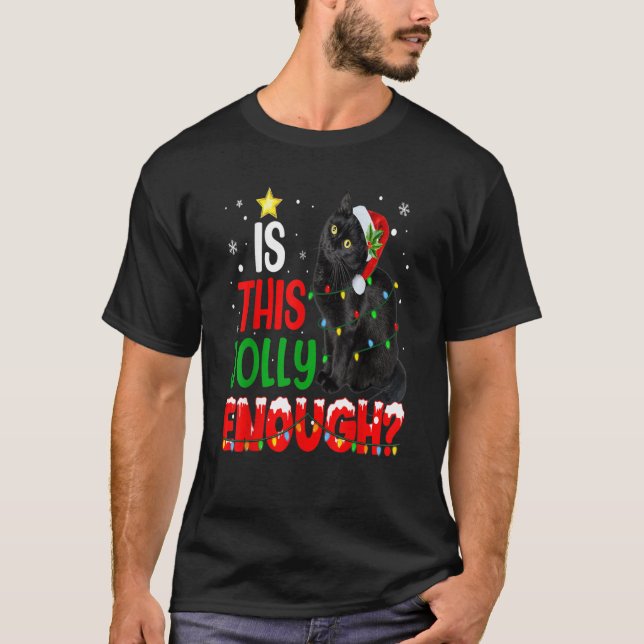 T-shirt Est-Ce Que Ce Jolly Assez Chat Noir Joyeux Noël Tr (Devant)