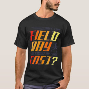 T-shirt Est-ce que ce maillot de jour de terrain me fait p