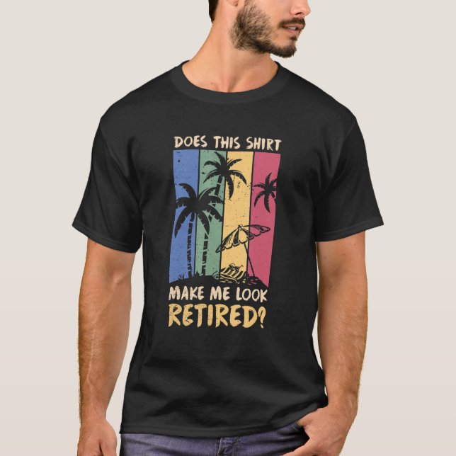 T-shirt Est-Ce Que Cela Me Rend Retraitée (Devant)