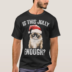 T-shirt Est-Ce Que C'Est Assez Jolly Chat De Noël Amusant