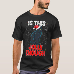 T-shirt Est-Ce Que C'Est Suffisamment Jolly Assez Scary Ca