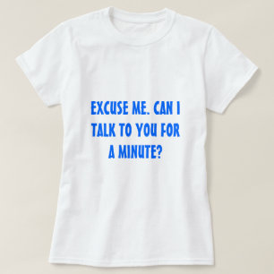 T-shirt est-ce que je peux avoir le numba de yo ? -