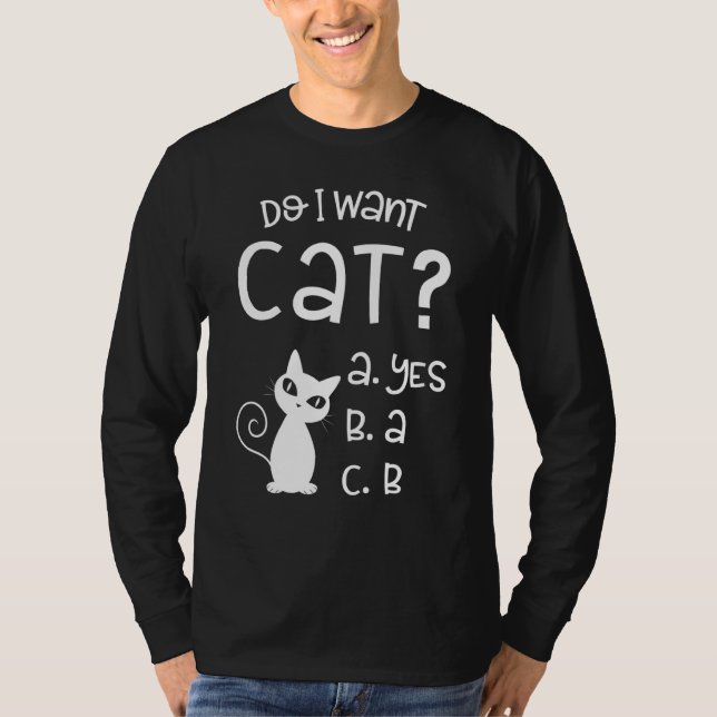 T-shirt Est-ce que je veux chat amusant chat (Devant)