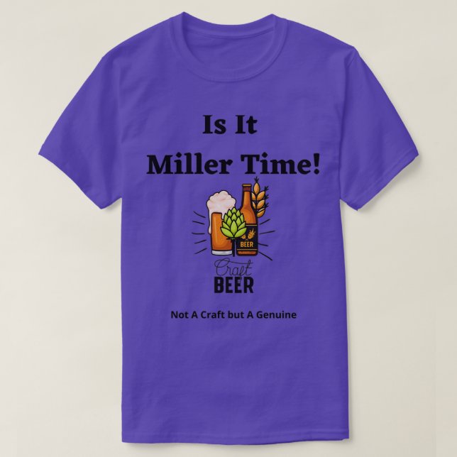 T-shirt Est-ce que Miller est temps T (Design devant)