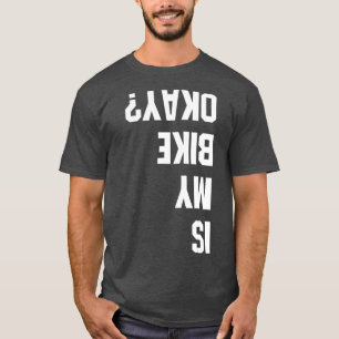 T-shirt Est-ce que mon vélo est OK BMX Mountain T Shirt D