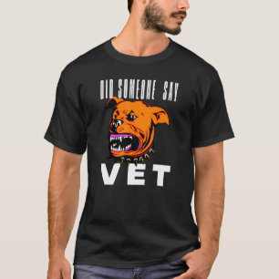 T-shirt Est-ce que quelqu'un a dit animal de compagnie cha