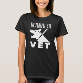 T-shirt Est-ce que quelqu'un a dit véto Chat Chien costu