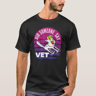 T-shirt Est-ce que quelqu'un a dit véto Chat Vétérinaire