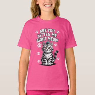 T-shirt Est-ce que tu me chattes juste miow