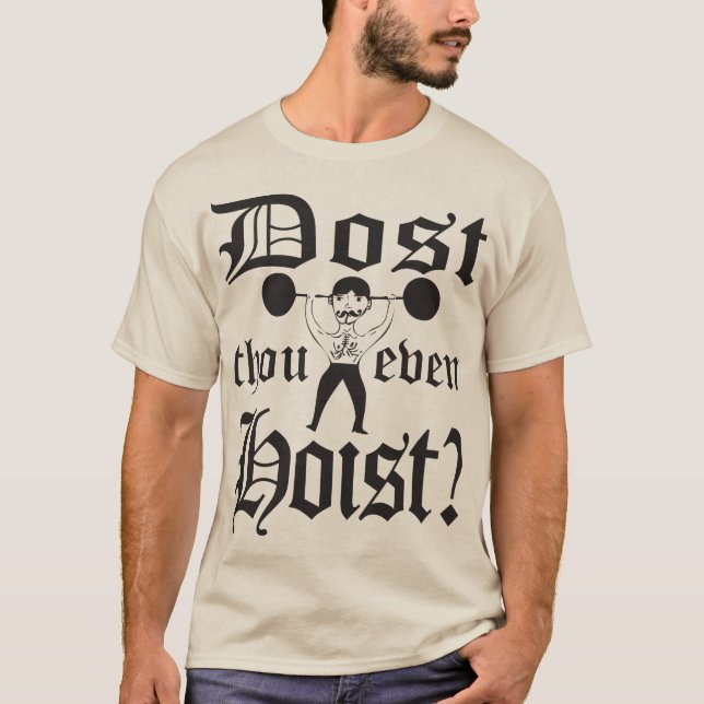 T-shirt Est-Ce Que Tu Veux Même Hoist ? - Chemise élévatri (Devant)