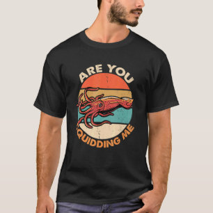 T-shirt Est-Ce Que Vous Me Demandez La Biologie Marine Des