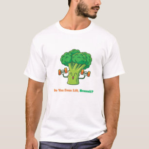 T-shirt Est-Ce Que Vous Soulevez, Broccoli ? - Drôle T-Shi