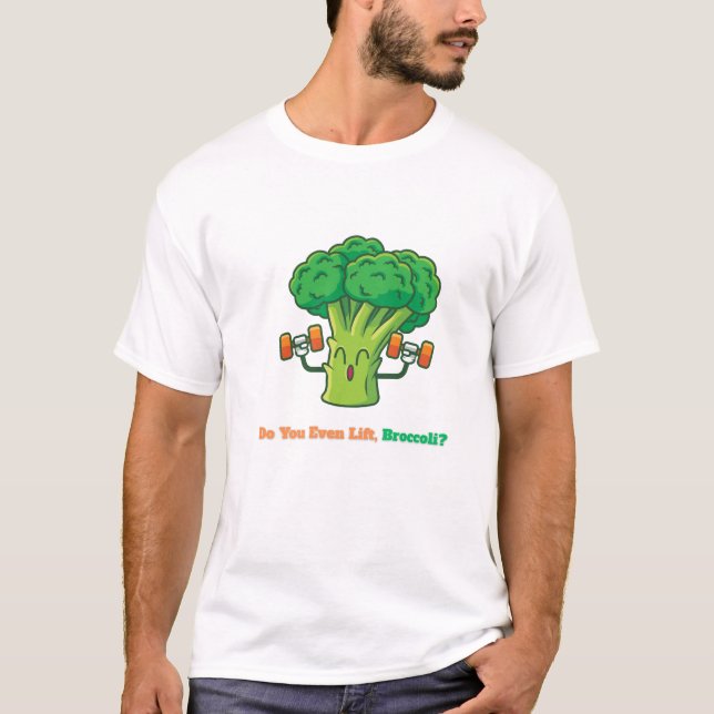 T-shirt Est-Ce Que Vous Soulevez, Broccoli ? - Drôle T-Shi (Devant)