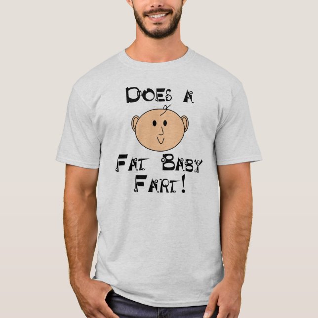 T-shirt Est-ce qu'gros bébé pète ? (Devant)