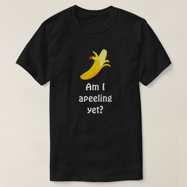 T-shirt Est-ce qu'humour de calembour de banane - je suis (Design devant)