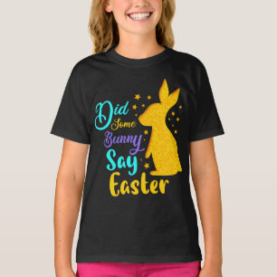 T-shirt Est-Ce Qu'Un Lapin A Dit Pâques