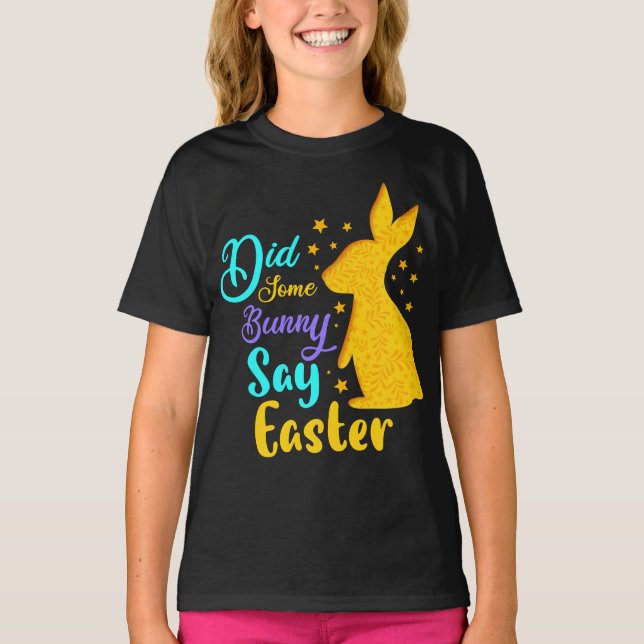 T-shirt Est-Ce Qu'Un Lapin A Dit Pâques (Devant)