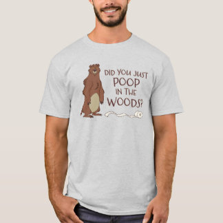 T-shirt Est-Ce Qu'Un Ours Poop Dans Le Bois ?