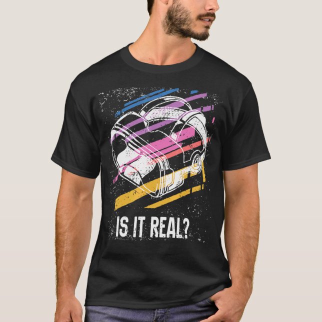 T-shirt Est-ce vraiment réalité virtuelle Vr Gamer Develop (Devant)