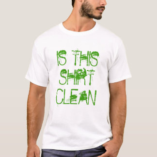 T-shirt "EST CETTE chemise drôle de la CHEMISE CLEAN