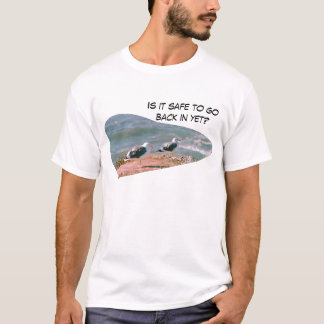 T-shirt - Est-il sûr de rentrer encore ?