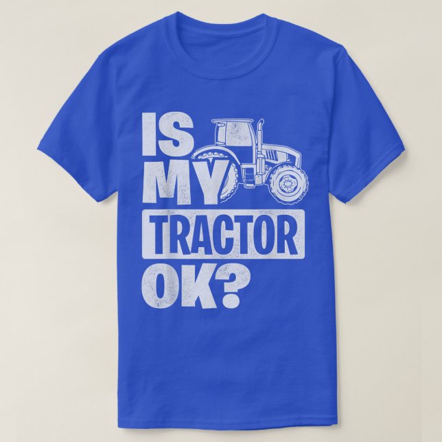 T-shirt Est Mon Tracteur Ok Tracteur Conducteur Fermier Ag (Design devant)