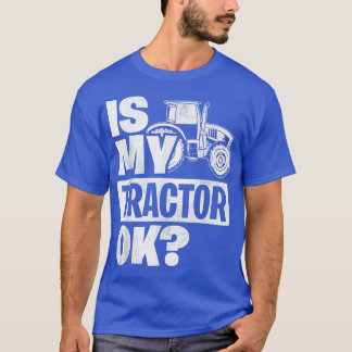 T-shirt Est Mon Tracteur Ok Tracteur Conducteur Fermier Ag