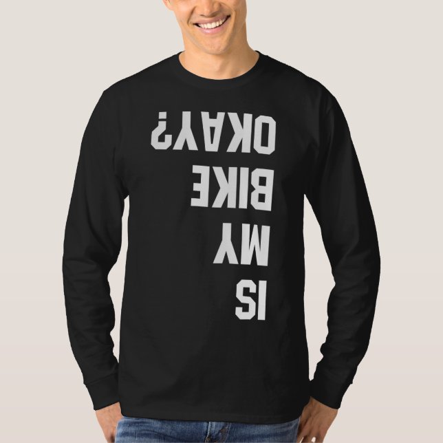 T-shirt Est Mon Vélo Ok BMX Mountain Dirt Race Drôle Drôle (Devant)