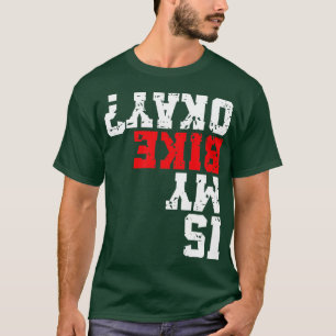 T-shirt Est Mon Vélo Ok Cycliste Funny Mountain Vélo Motor