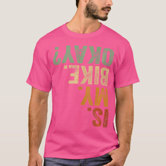 T-shirt Est Mon Vélo OK Moto Vélo Moto Montage Bmx